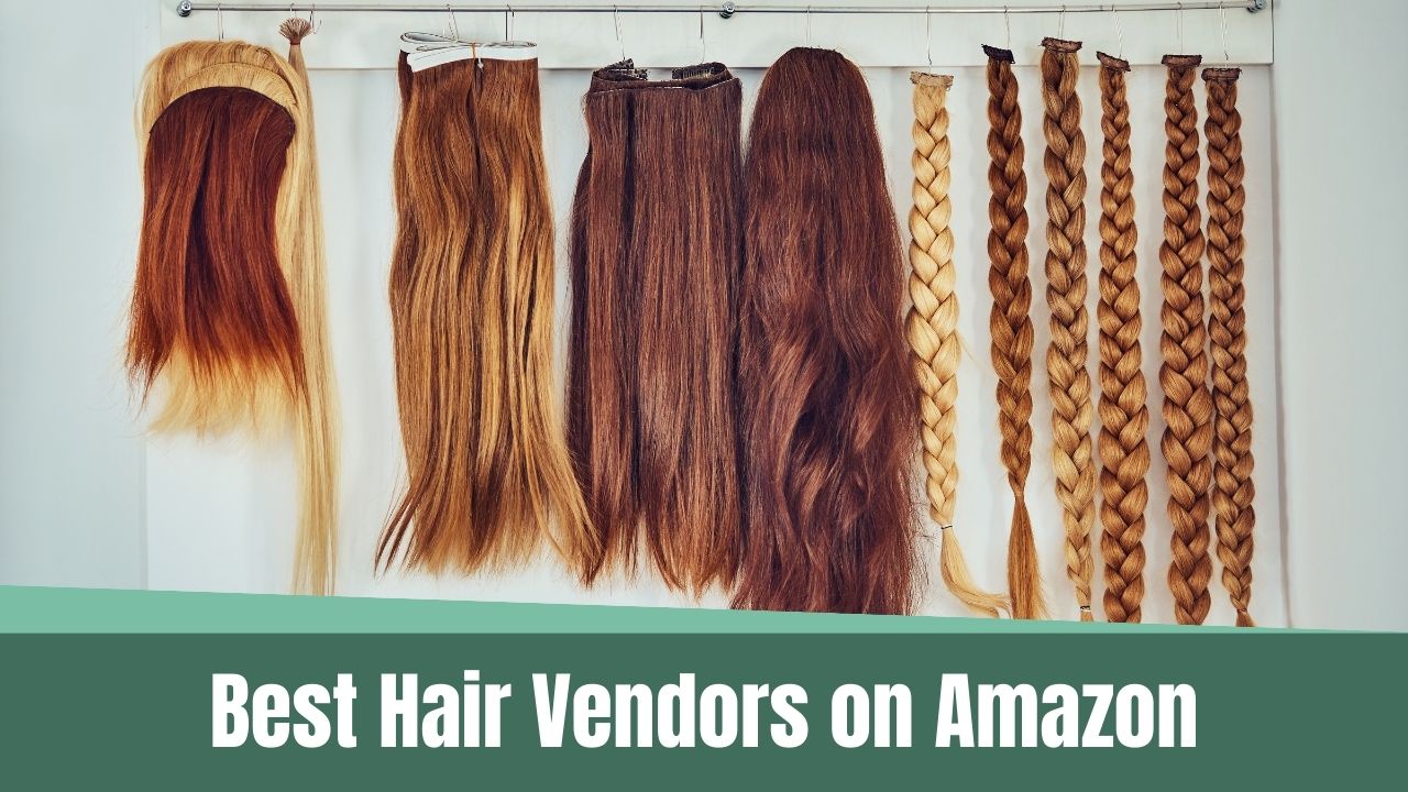 Best Hair Vendors on Amazon